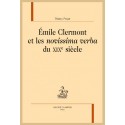 ÉMILE CLERMONT ET LES "NOVISSIMA VERBA" DU XIXE SIÈCLE