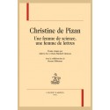 CHRISTINE DE PIZAN UNE FEMME DE SCIENCE, UNE FEMME DE LETTRES