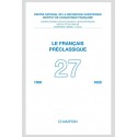 LE FRANÇAIS PRÉCLASSIQUE 27