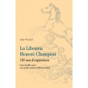 LA LIBRAIRIE HONORÉ CHAMPION. 150 ANS D'EXPÉRIENCE. DEUX FAMILLES POUR UNE GRANDE MAISON D'ÉDITION ÉRUDITE