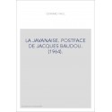 LA JAVANAISE. POSTFACE DE JACQUES BAUDOU. (1964).