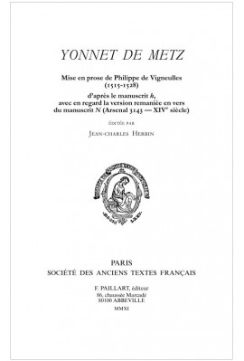 YONNET DE METZ. MISE EN PROSE DE PHILIPPE DE VIGNEULES D'APRÈS LE MANUSCRIT H