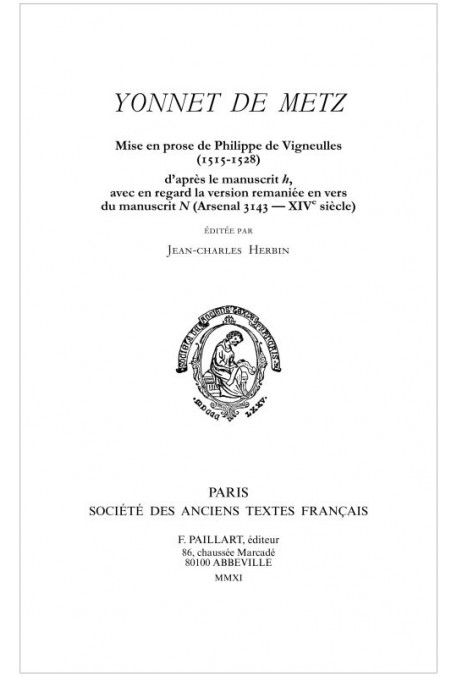 YONNET DE METZ. MISE EN PROSE DE PHILIPPE DE VIGNEULES D'APRÈS LE MANUSCRIT H