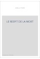 LE RESPIT DE LA MORT