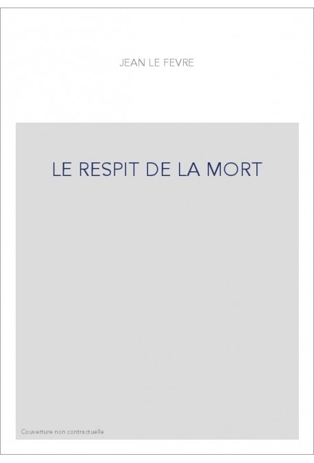 LE RESPIT DE LA MORT