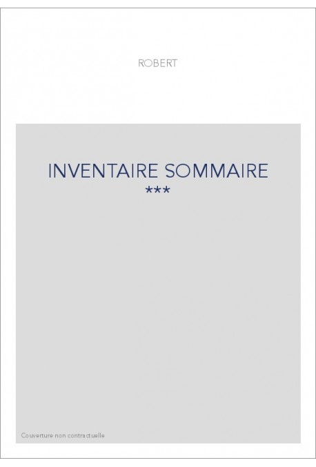 INVENTAIRE SOMMAIRE ***