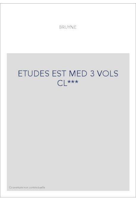ETUDES EST MED 3 VOLS CL***