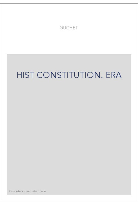HIST CONSTITUTION. ERA