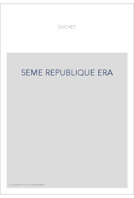 5EME REPUBLIQUE ERA