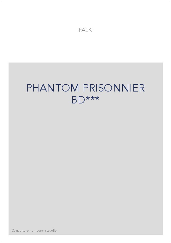 PHANTOM PRISONNIER BD***