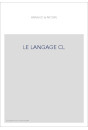 LE LANGAGE CL