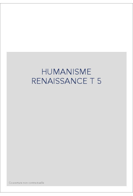 HUMANISME RENAISSANCE T 5