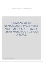 HUMANISME ET RENAISSANCE (1933-1940). VOLUMES 1 A 7 ET TABLE GENERALE. (TOUT CE QUI A PARU).
