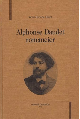 ALPHONSE DAUDET ROMANCIER.