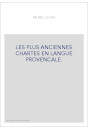 LES PLUS ANCIENNES CHARTES EN LANGUE PROVENCALE.