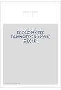 ECONOMISTES FINANCIERS DU XVIIIE SIECLE.
