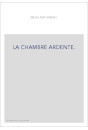 LA CHAMBRE ARDENTE.