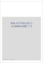 BIBLIOTHEQUE D HUMANISME T 5