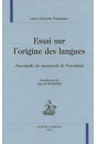 ESSAI SUR L ORIGINE DES LANGUES. FAC-SIMILé DU MANUSCRIT DE NEUCHATEL.