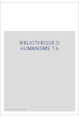 BIBLIOTHEQUE D HUMANISME T 6