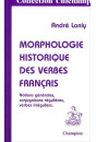 MORPHOLOGIE HISTORIQUE DES VERBES FRANCAIS