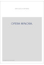 OPERA MINORA.