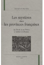 LES MYSTERES DANS LES PROVINCES FRANCAISES