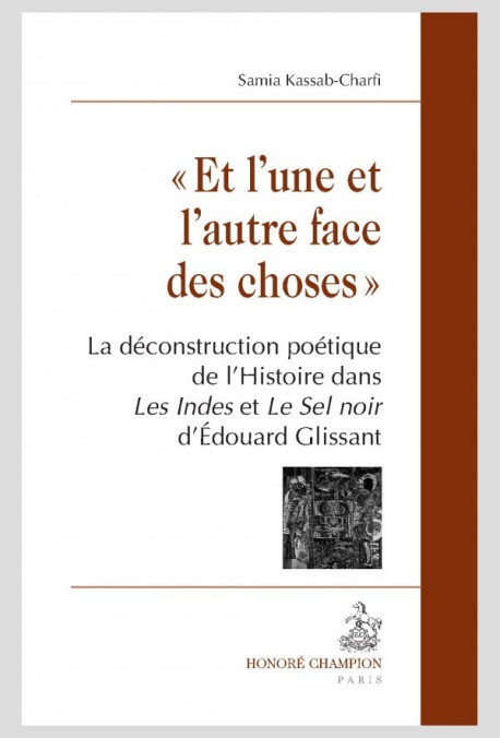 "ET L'UNE ET L'AUTRE FACE DES CHOSES"