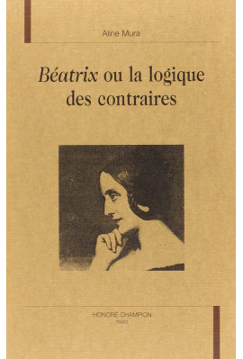 BEATRIX OU LA LOGIQUE DES CONTRAIRES.