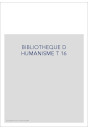 BIBLIOTHEQUE D HUMANISME T 16
