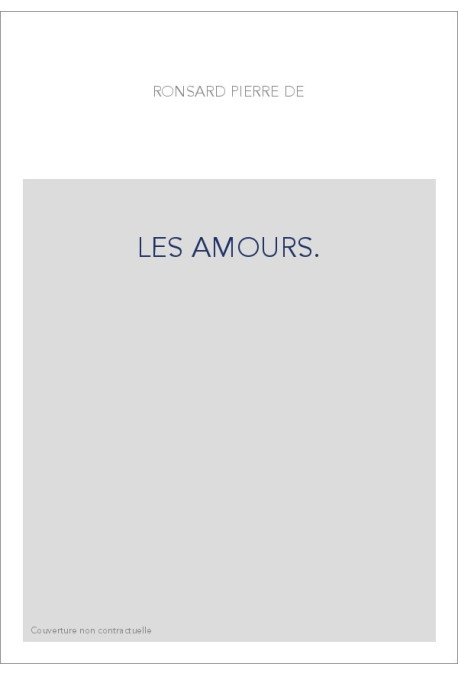 LES AMOURS, COMMENTÉES PAR MARC-ANTOINE MURET.