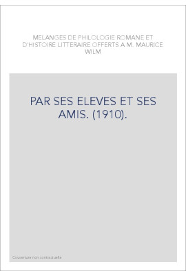 PAR SES ELEVES ET SES AMIS. (1910).