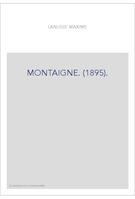 MONTAIGNE. (1895).