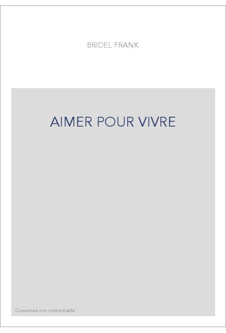 AIMER POUR VIVRE