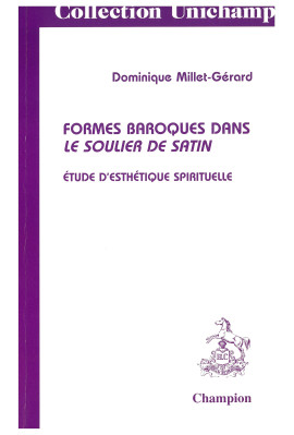 FORMES BAROQUES DANS LE SOULIER DE SATIN.