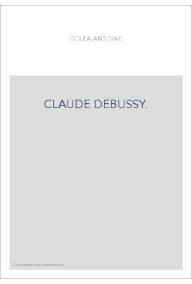 CLAUDE DEBUSSY.