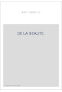 DE LA BEAUTE.