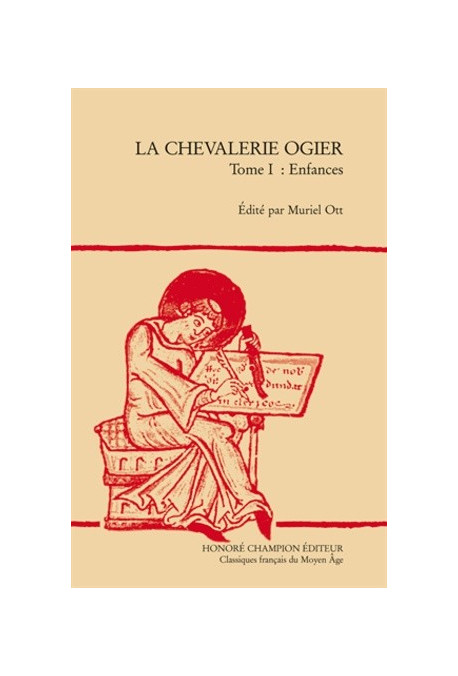 LA CHEVALERIE OGIER, TOME I