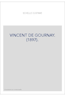 VINCENT DE GOURNAY. (1897).