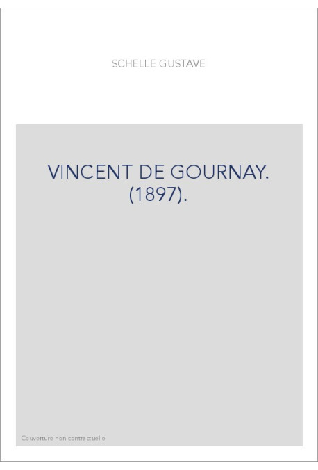 VINCENT DE GOURNAY. (1897).