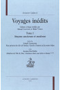 VOYAGES INEDITS. TOME 1 : SMYRNE ANCIENNE ET MODERNE.