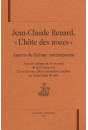 JEAN-CLAUDE RENARD, "L'HOTE DES NOCES". ASPECTS DU LYRISME CONTEMPORAIN