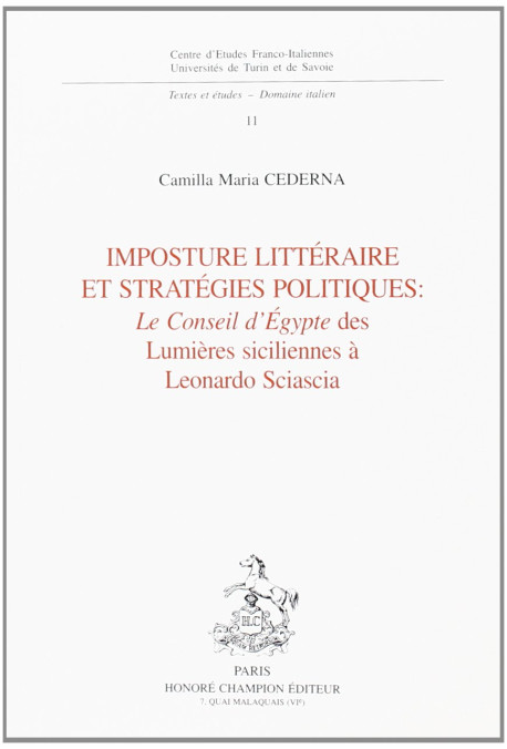IMPOSTURE LITTERAIRE ET STRATEGIES POLITIQUES: LE      CONSEIL D'EGYPTE DES LUMIERES SICILIENNES A