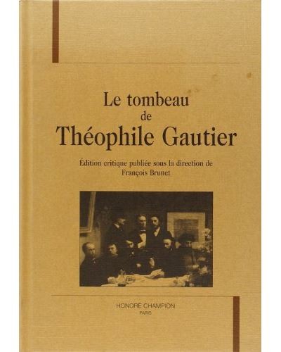 LE TOMBEAU DE THEOPHILE GAUTIER