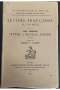 LETTRE A NICOLAS ARRODE (1249). (LETTRES FRANCAISES DU XIIIE SIECLE)