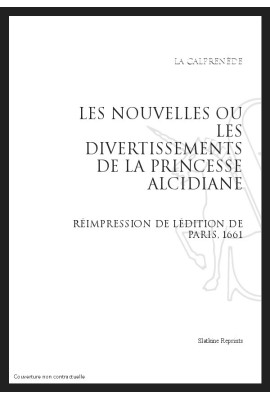 LES NOUVELLES, OU LES DIVERTISSEMENTS DE LA PRINCESSE ALCIDIANE