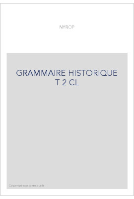 GRAMMAIRE HISTORIQUE T 2 CL