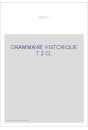 GRAMMAIRE HISTORIQUE T 2 CL