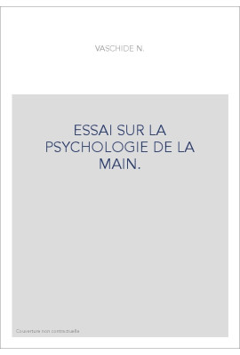 ESSAI SUR LA PSYCHOLOGIE DE LA MAIN.