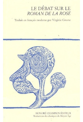 LE DEBAT SUR LE ROMAN DE LA ROSE